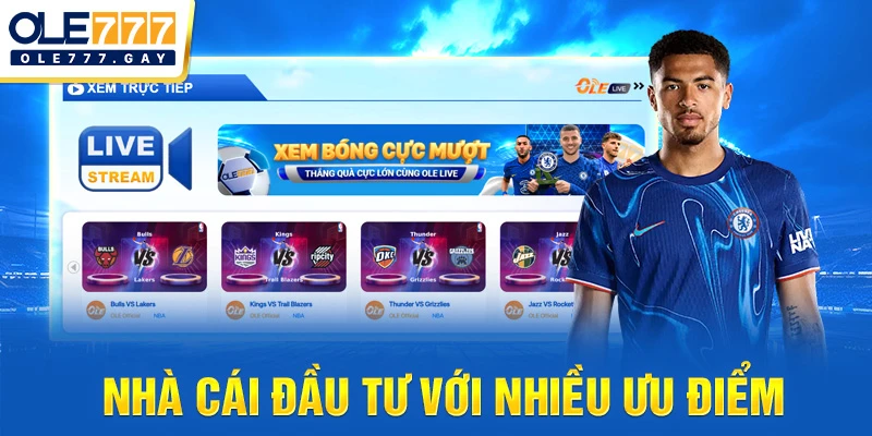 Nhà cái đầu tư với nhiều ưu điểm