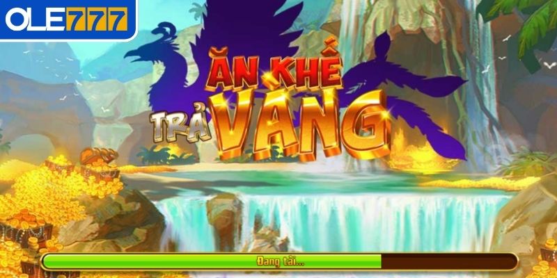 Nổ hũ ăn khế trả vàng kho bạc đỉnh cao cho cược thủ